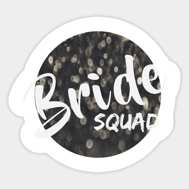 Bride Squad Sticker by Faithful Co.